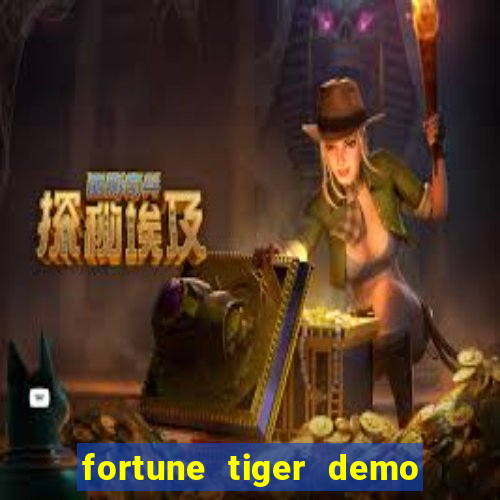 fortune tiger demo bet 500